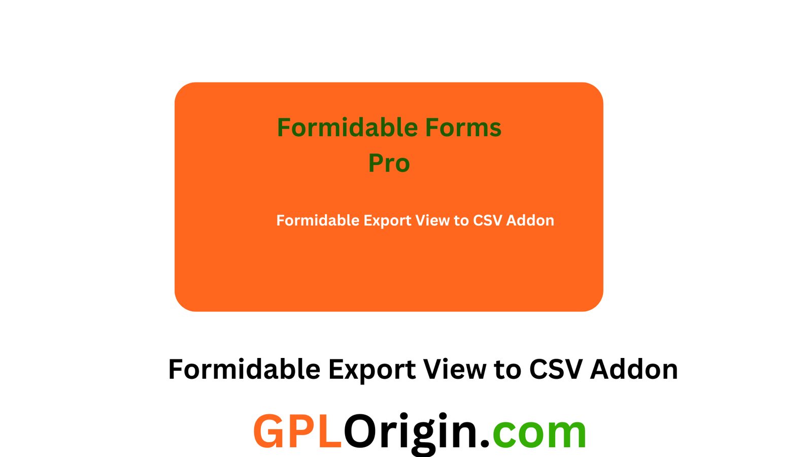 Formidable Export View to CSV Addon