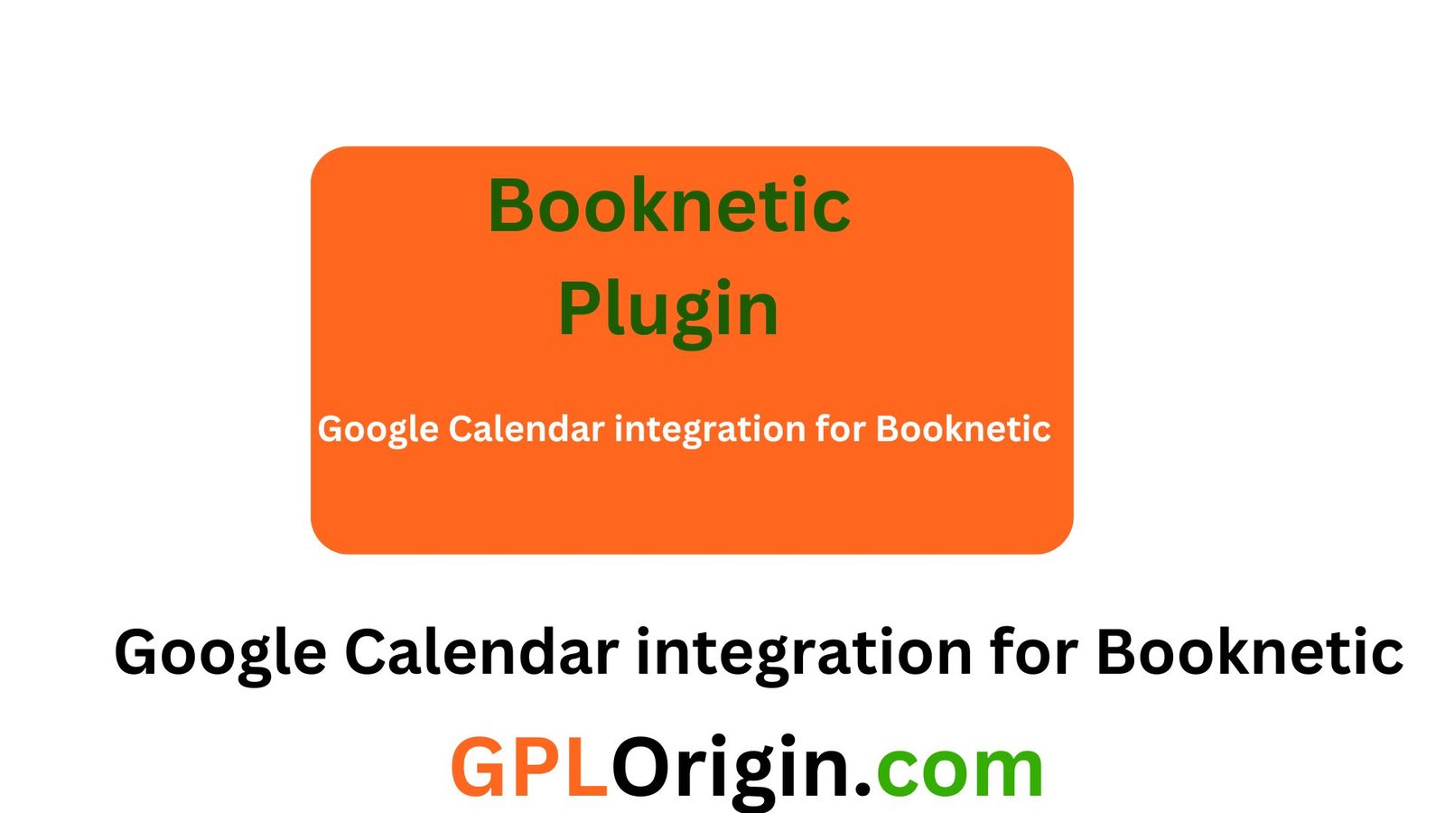 Google Calendar integration for Booknetic