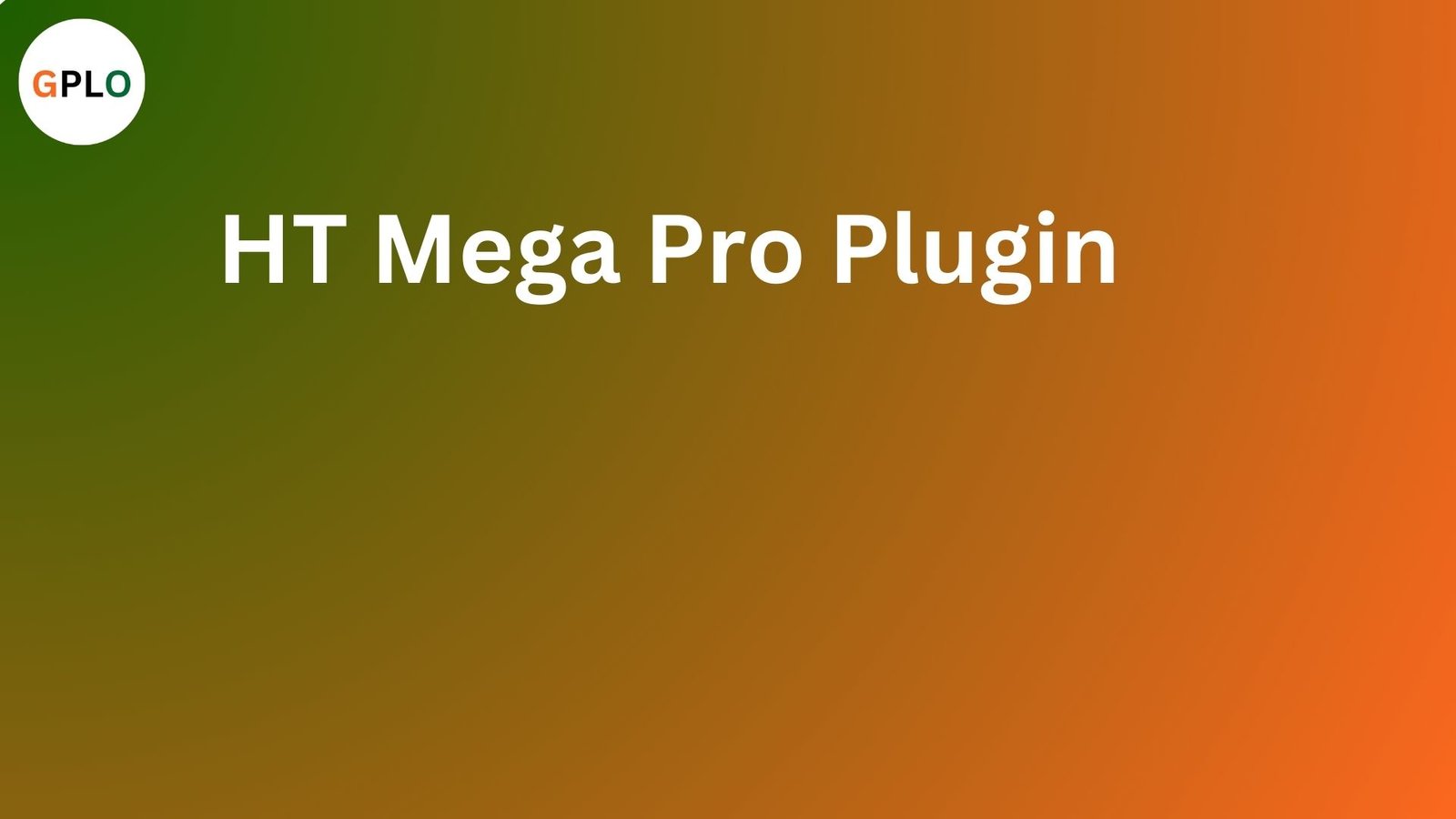 HT Mega Pro Plugin