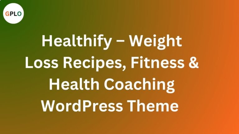 Healthify – Weight Loss Recipes, Fitness & Health Coaching WordPress Theme