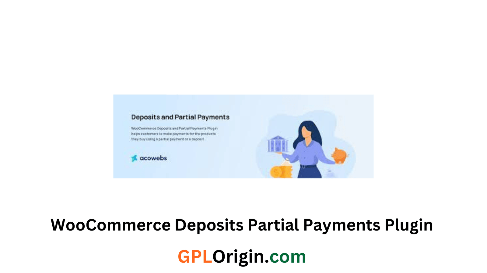 WooCommerce Deposits Partial Payments Plugin