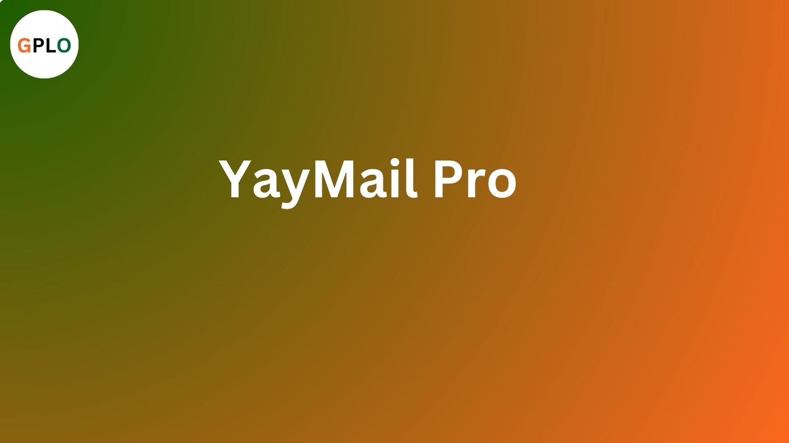 YayMail Pro