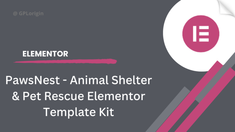 PawsNest - Animal Shelter & Pet Rescue Elementor Template Kit