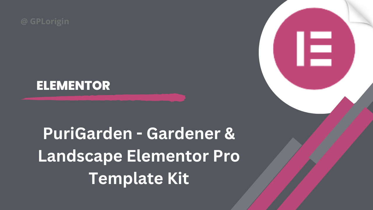 PuriGarden - Gardener & Landscape Elementor Pro Template Kit