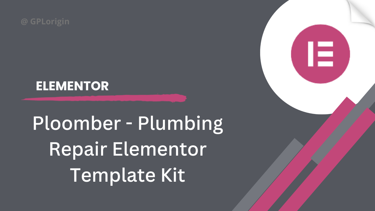 Ploomber - Plumbing Repair Elementor Template Kit