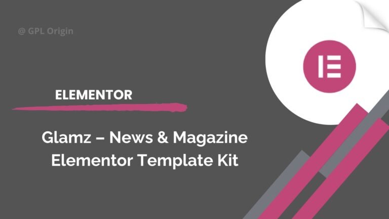 Glamz – News & Magazine Elementor Template Kit