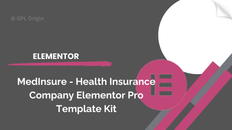 MedInsure - Health Insurance Company Elementor Pro Template Kit